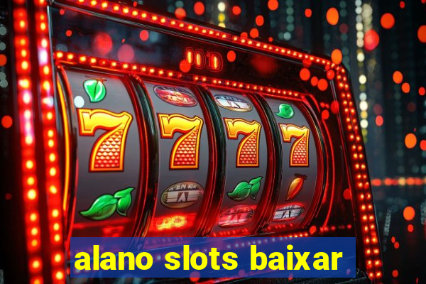 alano slots baixar